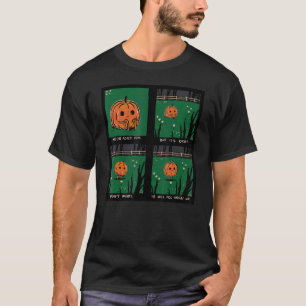 Camiseta Ninguém o apanhou, mas está tudo bem, não se preoc