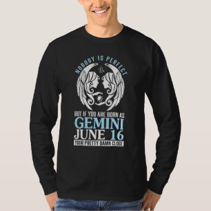 Camiseta Ninguém Perfeito, Mas Se Você É Nascer Como Gemini