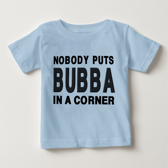 Camiseta Ninguém pôr BUBBA em um canto (Frente)