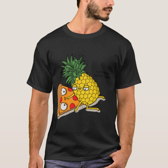 Camiseta Ninguém precisa saber Pizza Pineapple Engraçado (Frente)
