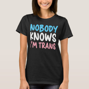 Camiseta Ninguém sabe que eu sou Trans Pride Transgender Ri