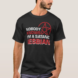 Camiseta Ninguém sabe que sou um orgulho lésbico satânico
