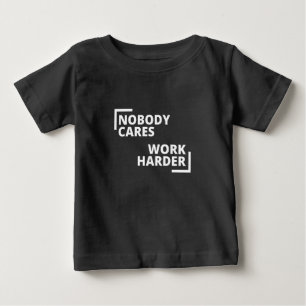 Camiseta Ninguém se importa de trabalhar mais