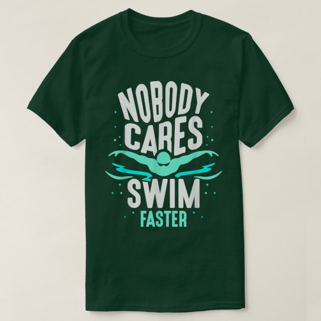 Camiseta Ninguém se preocupa com a Natação mais veloz que a (Frente do Design)