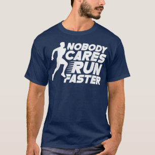 Camiseta Ninguém se preocupa com a rapidez da equipe de mot