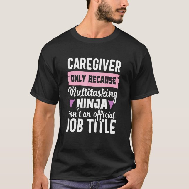 Camiseta Ninja Caregiving Apprecie Mulheres (Frente)