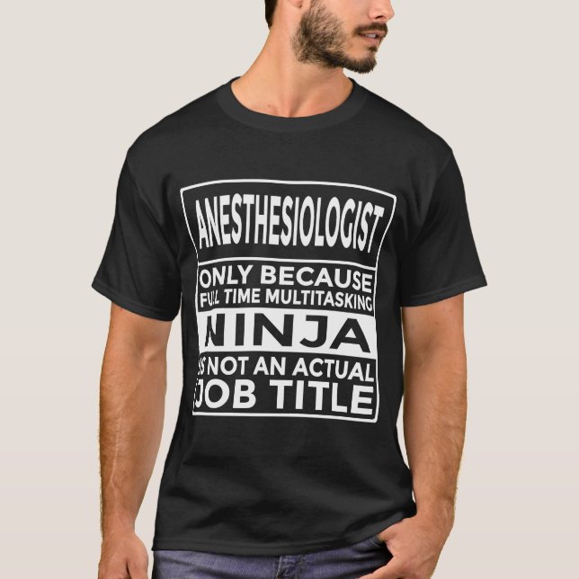 Camiseta Ninja de Multitarefa de Tempo de Cheio Anästhesist (Frente)
