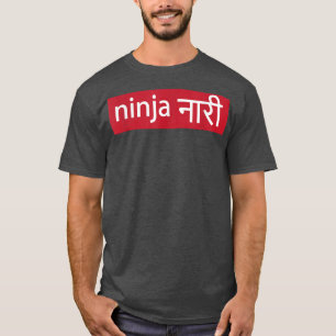 Camiseta Ninja Naari Mulheres Indianas Hindi Empoderamento 