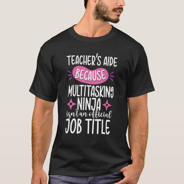 Camiseta Ninja Teacher's Aide Appreciation Assistant School (Frente)