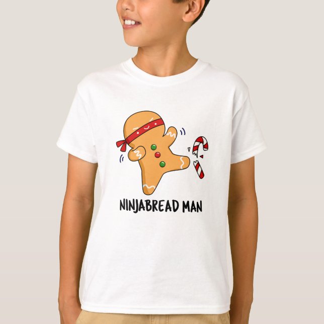 Camiseta Ninjabread Man Funny Gingerpão Pun (Frente)