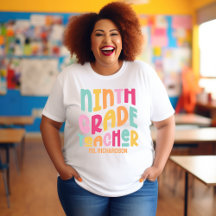 Ninth Grade Teacher Colorful Typography