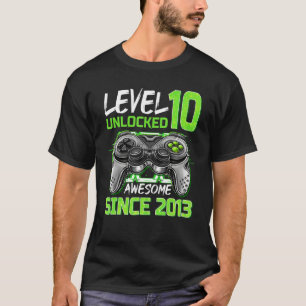 Camiseta Nível 10 Desbloqueado Incrível Desde 2013 Jogos 10