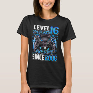 Camiseta Nível 16 Desbloqueado Incrível Desde 2006 16º Aniv