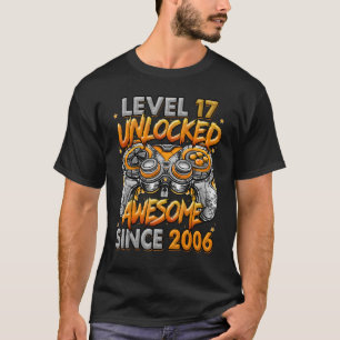 Camiseta Nível 17 Desbloqueado Incrível Desde 2006 17º Aniv