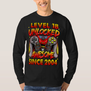 Camiseta Nível 18 Desbloqueado Incrível Desde 2004 18º Aniv