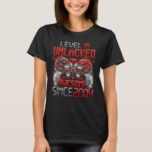 Camiseta Nível 18 Desbloqueado Incrível Desde 2004 18º Aniv