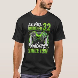 Camiseta Nível 32 Desbloqueado Incrível Desde 1991 32º Aniv