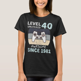Camiseta Nível 40 Desbloqueado Incrível Desde 1981 Video Ga