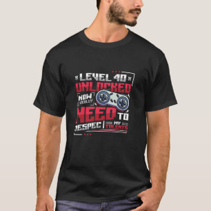 Camiseta Nível 40 Respeito Desbloqueado Meus Talentos Engra