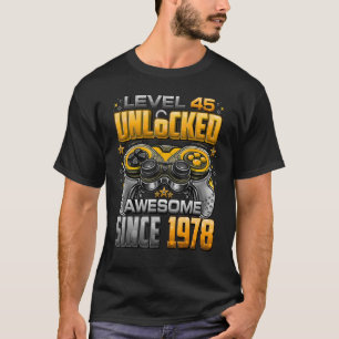 Camiseta Nível 45 Desbloqueado Incrível Desde 1978 45º Aniv
