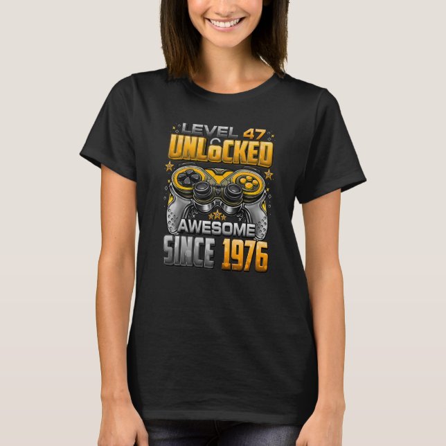 Camiseta Nível 47 Desbloqueado Incrível desde 1976 47º Aniv (Frente)