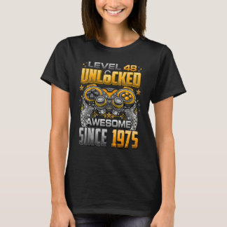 Camiseta Nível 48 Desbloqueado Incrível Desde 1975 48º Aniv