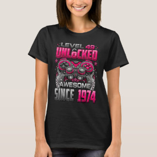 Camiseta Nível 49 Desbloqueado Incrível Desde 1974 49º Aniv