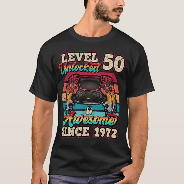 Camiseta Nível 50 Desbloqueado Incrível Desde 1972 50º Aniv (Frente)