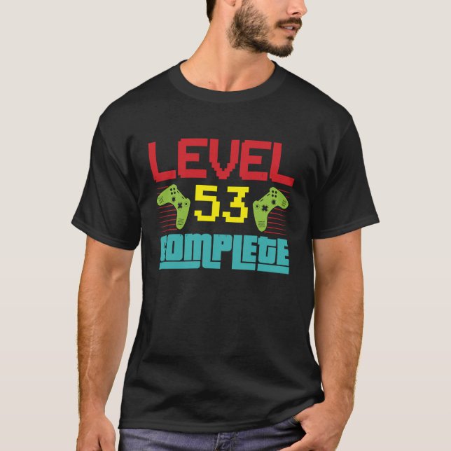 Camiseta Nível 53 Nível completo 53 desbloqueado 53 anivers (Frente)