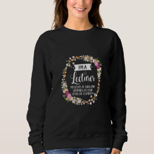 Camiseta Nível De Aleitador De Sarcasm Floral Para Mulheres