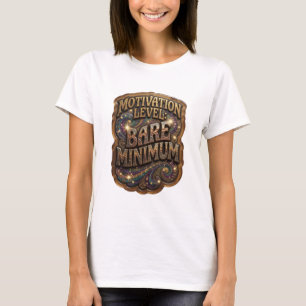 Camiseta Nível de Motivação em Ouro Resfriado MÍNIMO BÁSICO