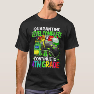 Camiseta Nível De Quarentena Concluído Continuar Até 4° Gra