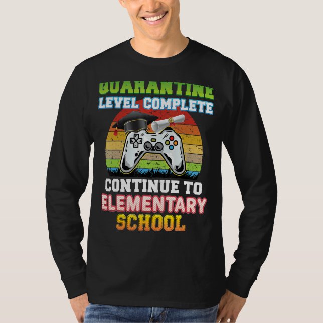 Camiseta Nível de Quarentena Concluído Continuar Para S Ele (Frente)