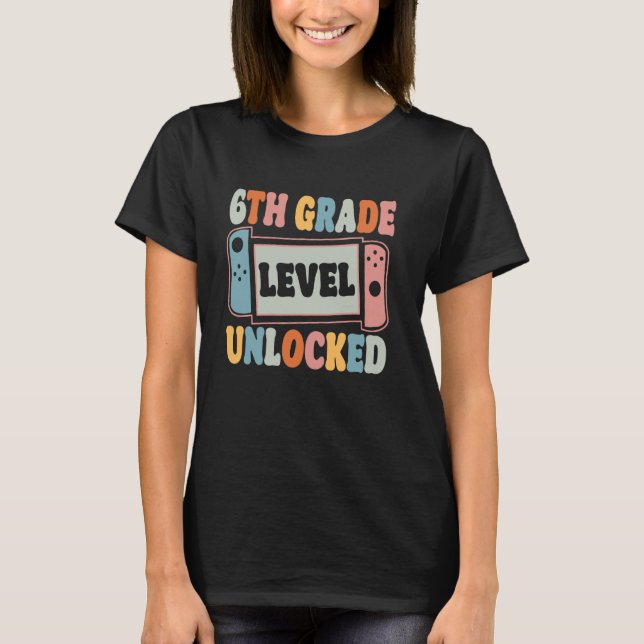 Camiseta Nível do 6º ano desbloqueado Professores de volta  (Frente)