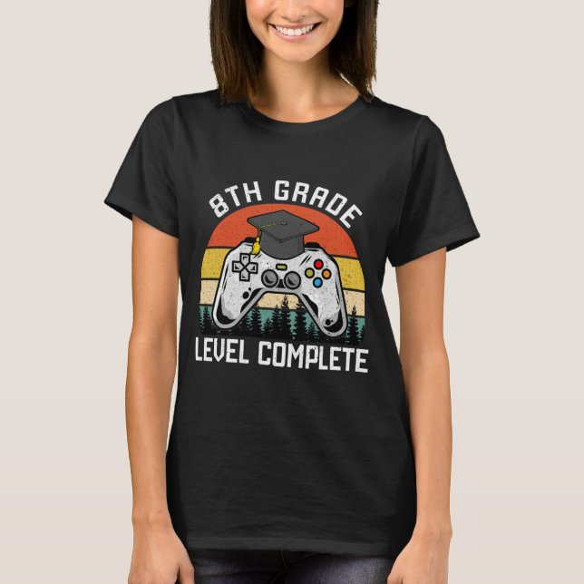 Camiseta Nível do 8º ano completo no último dia do curso (Frente)
