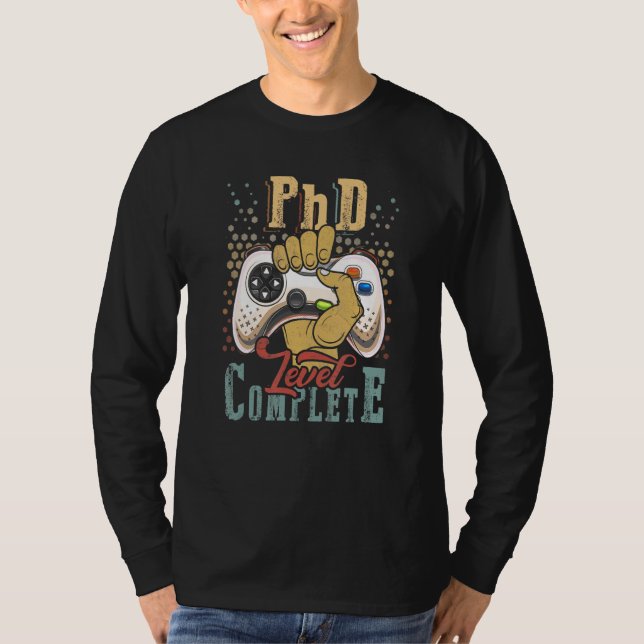 Camiseta Nível Phd Completar Do Formando Phd Ph D Graduação (Frente)