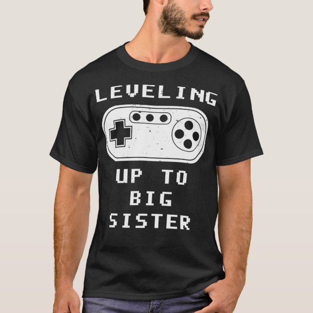 Camiseta Nivelando Até O Grande Jogador De Vídeo Irmã (Frente)