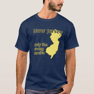 Camiseta NJ somente que o fortes sobrevivem