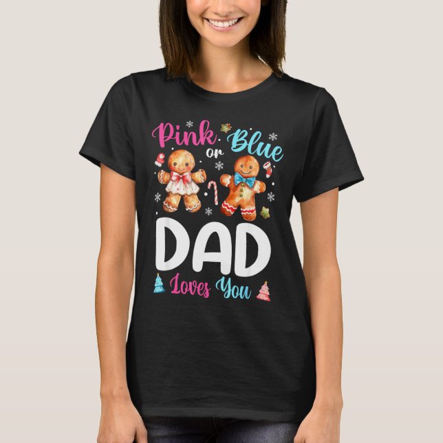 Camiseta Nk Or Blue Dad Loves You Gender Reveal Christmas  (Frente)