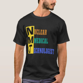 Camiseta NMT - Tecnólogo de Medicina Nuclear - NMT #lablife