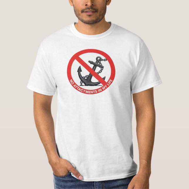 Camiseta No attachments in my life (Frente)