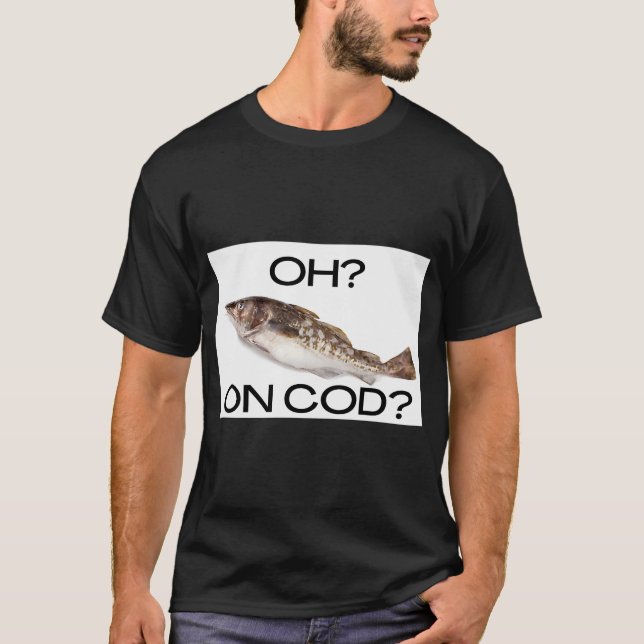 Camiseta no bacalhau? (Frente)