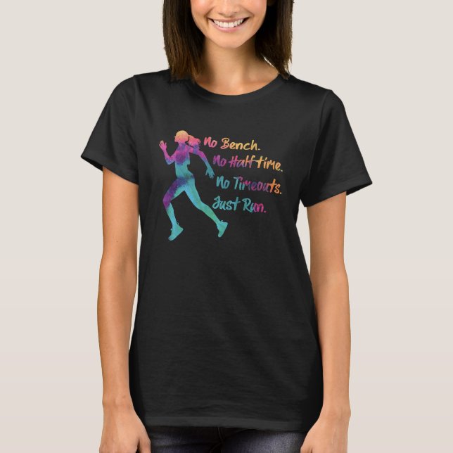 Camiseta No Bench No Halftime , Marathon runner  running (Frente)