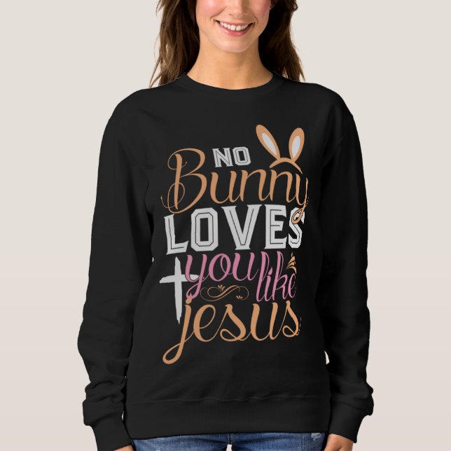 Camiseta No Bunny Loves You Like Jesus Christian Religious  (Frente)