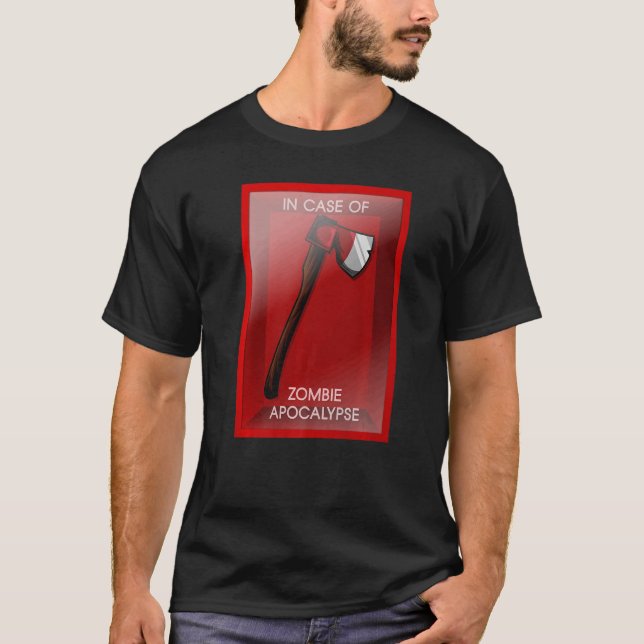 Camiseta No Caso De Zombie Apocalypse Chopping Tool Ax (Frente)