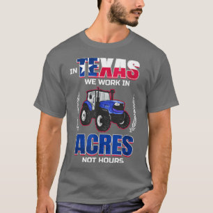 Camiseta No Chás Trabalhamos Em Acres Não Em Horas De Chás