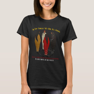 Camiseta No Círculo Somos Todos Iguais Mulher Nativa Americ