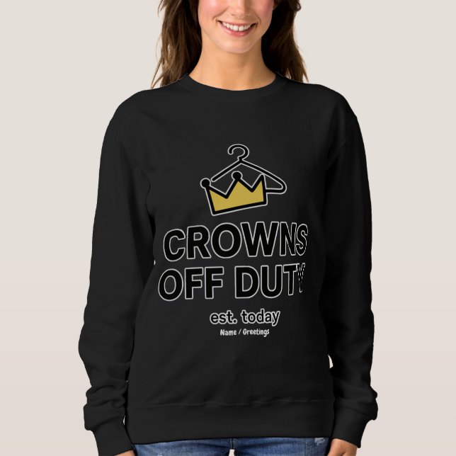 Camiseta No Crown Needed Crowns Off Duty Graphic Modern  (Frente)