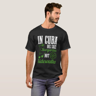 Camiseta No Cuba Salgamos Margaritas Não Calçadas Férias