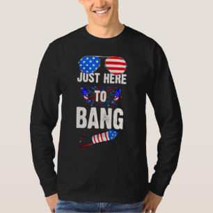 Camiseta No dia 4 de julho, só aqui para fazer o fogos de a